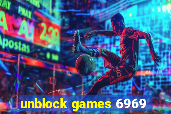 unblock games 6969